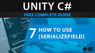 Learn to Code UNITY C 7 How to Use SerializeField to Display a Private Variable in the Inspector [upl. by Wait]