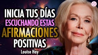 🙏🏻💜 Afirmaciones Positivas de Louise Hay 🙏🏻🌤 Afirmaciones Positivas Para Iniciar Tu Día Con Poder [upl. by Cordi]