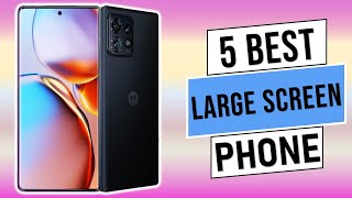 Best Large Screen Phone in 2024  Top 5 Best Large Screen Smartphone  Reviews [upl. by Acie996]