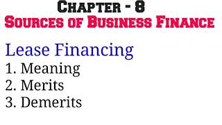 Lease Financing  Meaning  Merits and Demerits  Class 11 Business Studies [upl. by Yllitnahc896]