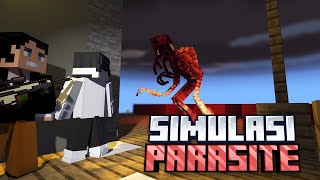 Simulasi Parasite di Minecraft [upl. by Olegnaleahcim]