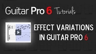 Chap 3  3 Handling effect variations in Guitar Pro 6 [upl. by Anette]