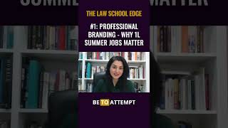 1 Professional Branding  Why 1L Summer Jobs Matter [upl. by Ciprian]