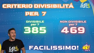 CRITERIO di DIVISIBILITÁ per 7 il metodo DEFINITIVO 🔍 [upl. by Brookhouse447]