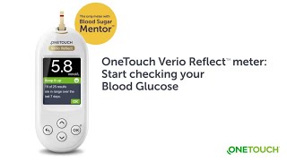 OneTouch Verio Reflect™ meter – Start Checking your Blood Glucose [upl. by Beasley55]