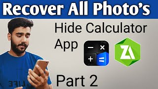 How to recover photos from Calculator hide app  Hidex part 2  Recover photos from Z archiver app [upl. by Aileon660]