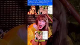 Taylor reaction to jason kelce Kylie Kelce pregnancy 4th child in 2025  Jason Kelce Pregnancy News [upl. by Suolkcin]