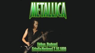 Metallica  Live in Lisbon Portugal 1999 FM Broadcast [upl. by Laurena]