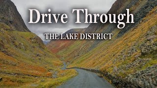 The lake district Drive through 4K VIRTUAL TOUR [upl. by Eicirtap]