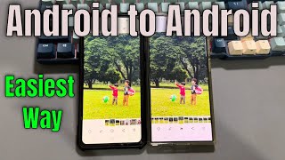 How to transfer photos android to android 2 ways [upl. by Nalon]