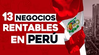 ✅ 13 Ideas de Negocios Rentables en Perú con Poco Dinero 🤑 [upl. by Leiba587]