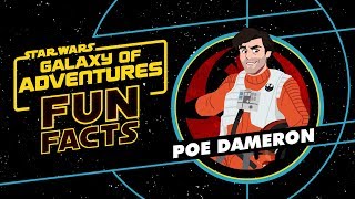 Poe Dameron  Star Wars Galaxy of Adventures Fun Facts [upl. by Imyaj]