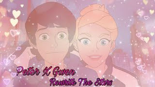 Peter And Gwen  Rewrite The Stars  Marvels Spiderman [upl. by Tuorah]