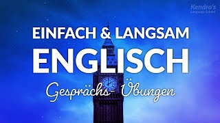 Einfach amp langsam super Übung für EnglischAnfänger [upl. by Novonod]