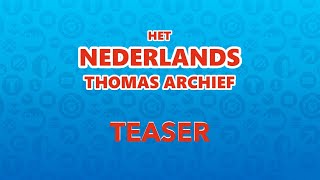 Teaser trailer  Het Nederlands Thomas Archief [upl. by Nashner]