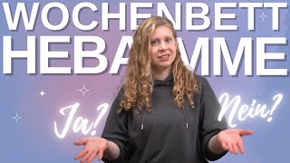 Hebamme im Wochenbett  Braucht man das [upl. by Koo]