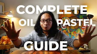 Complete Guide to Oil Pastels [upl. by Novaat]