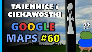 Google Maps  Tajemnice i Ciekawostki 60 [upl. by Terr196]