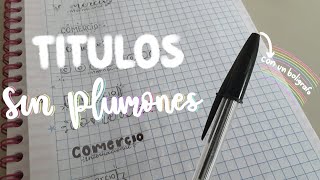 Títulos bonitos sin plumones con 1 solo bolígrafo [upl. by Carlee]