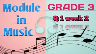 Grade 3 Music module Steady beat Q1WEEK2 [upl. by Ontine]