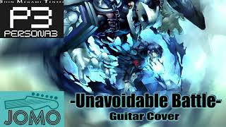 Unavoidable Battle  Persona 3  Guitar Cover [upl. by Mis]