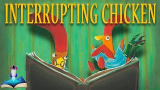 🐔 INTERRUPTING CHICKEN by David Ezra Stein  Kids Books Read Aloud [upl. by Hastie]