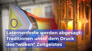 WokeWahnsinn Laternenfeste werden reihenweise abgesagt [upl. by Diann]