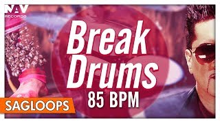 Break Drums 85 BPM  Bally Sagoo  Punjabi Dhol Loops  Nupur Audio [upl. by Seidler]