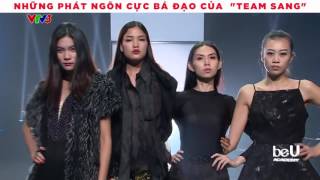 Những phát ngôn bá đạo của teamSang  Vietnams Next Top Model 2017 All Star [upl. by Yllak]