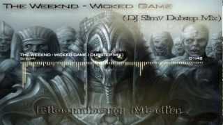 The Weeknd  Wicked Game SlimV Remix Best Dubstep Song [upl. by Nerol212]