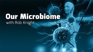 Our Microbiome  Health Matters [upl. by Sachiko]