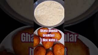 most popular breakfast in Ghana 🇬🇭 rice water and bofrot [upl. by Haines]