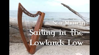 Sailing in the Lowlands Low on Celtic Folk Harp [upl. by Jobye]