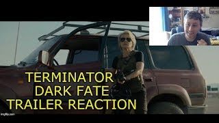 Terminator Dark Fate TRAILER REACTION [upl. by Ociral]