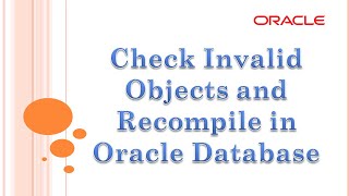 How to check invalid objects and recompile in oracle database [upl. by Natloz]