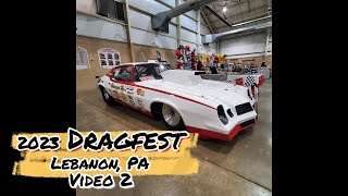 2023 Dragfest Lebanon PA Video 2 Custom Stude Hawk Shelby GT 350 Rails Drag Cars and More [upl. by Euqinot]