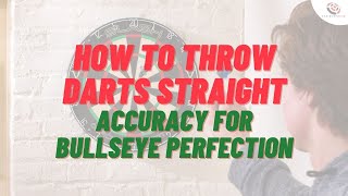 How to Throw Darts Straight [upl. by Vorfeld]