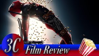 Deadpool 2 Review  3C Films [upl. by Creight]