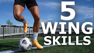 5 SKILLS for WINGERS  Five Skill Moves To Beat Defenders On The Wing [upl. by Notsew147]