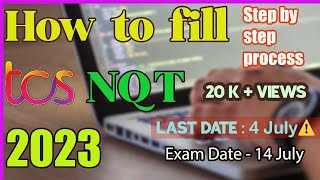 TCS NQT 2023 June Exam form process 🔥 Step By Step Explained [upl. by Norehs602]