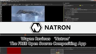 Wayne Reviews Natron The FREE Open Source Compositing App [upl. by Nevaed]