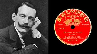 Berceuse de Jocelyn 1936 Paul Grümmer  78rpm record [upl. by Berriman]