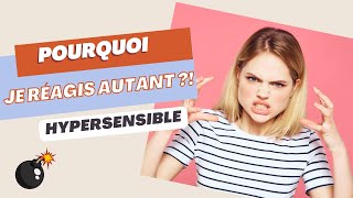 LES CAUSES CACHÉES DE TES RÉACTIONS DISPROPORTIONNÉES émotions hypersensible [upl. by Fay]