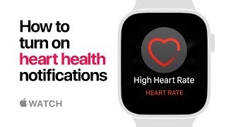 Apple Watch Series 4 — How to turn on heart health notifications — Apple [upl. by Britteny]