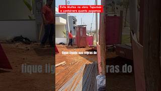 Evite Multas Tapumes e Containers Quanto casaeconstrucao casa obra construção Pagamos [upl. by Sugden599]