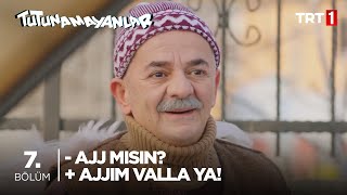 Ajj Mısın   Ajjım Valla Ya  Tutunamayanlar 7 Bölüm [upl. by Ayna]