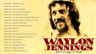 Waylon Jennings Greatest Hits Full Album  Best Songs Of Waylon Jennings [upl. by Marty]