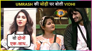 Vidhi Pandya Shocking Reaction On UmRash Jodi In Bigg Boss 15 [upl. by Nicoline336]