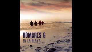 Hombres G ft Miguel Bose  Lo noto [upl. by Nosnaj]