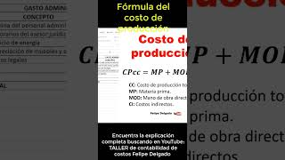 Como calcular el COSTO DE PRODUCCION shorts Contabilidad de Costos [upl. by Riebling]